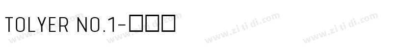 Tolyer No.1字体转换